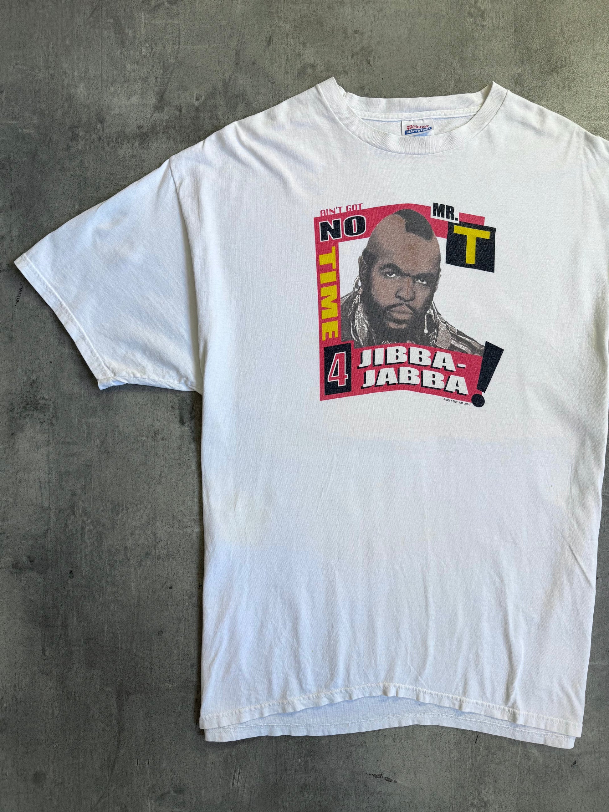 2001 Single Stitch Mr T "No Time 4 Jibba Jabba" Graphic Tee | Extra Large, TBD