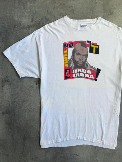 2001 Single Stitch Mr T "No Time 4 Jibba Jabba" Graphic Tee | Extra Large, TBD