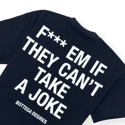BOTTEGA DESIRES F*** EM T-SHIRT BLACK M | Medium, Black
