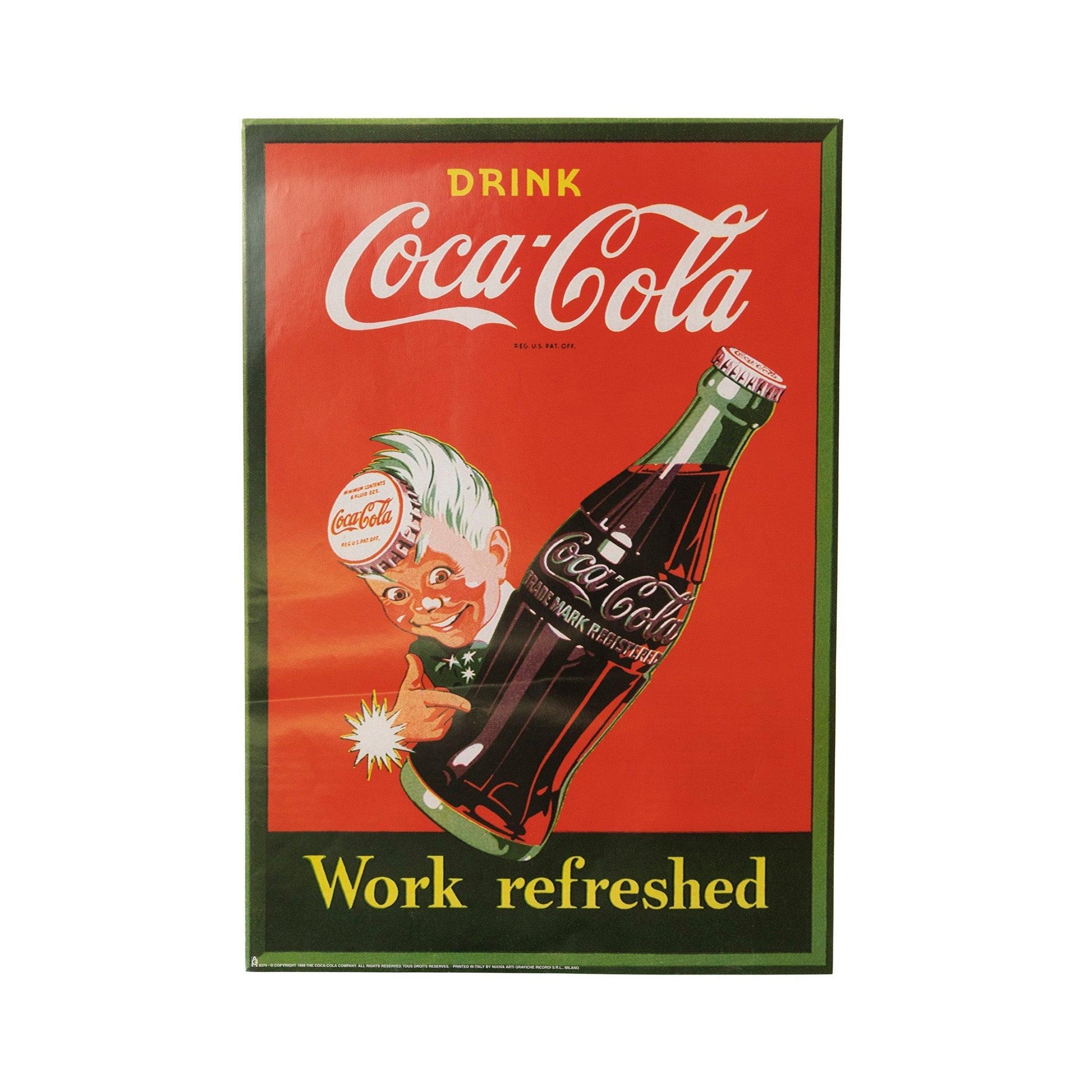 Coca Cola Work Refreshed Poster - Known Source
