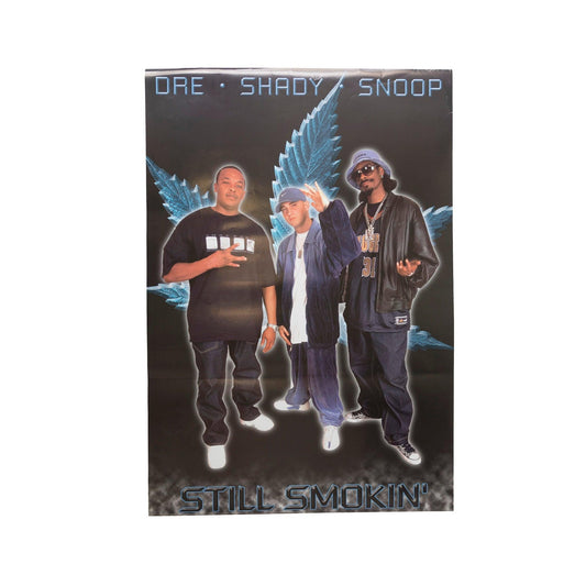 Dre - Shady - Snoop - Still Smokin' Poster - Known Source